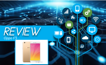 Oppo F3 Review