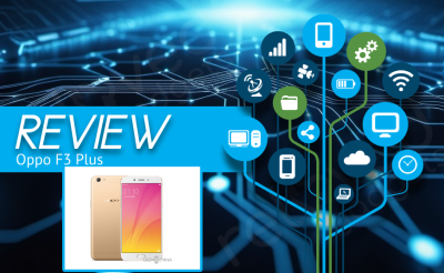 Oppo F3 Plus Review