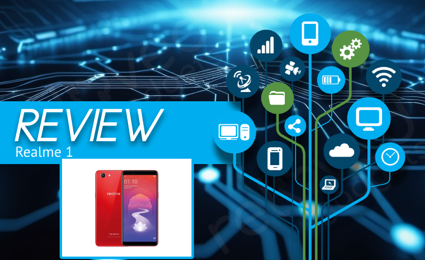 Realme 1 Review Realme 1 Review